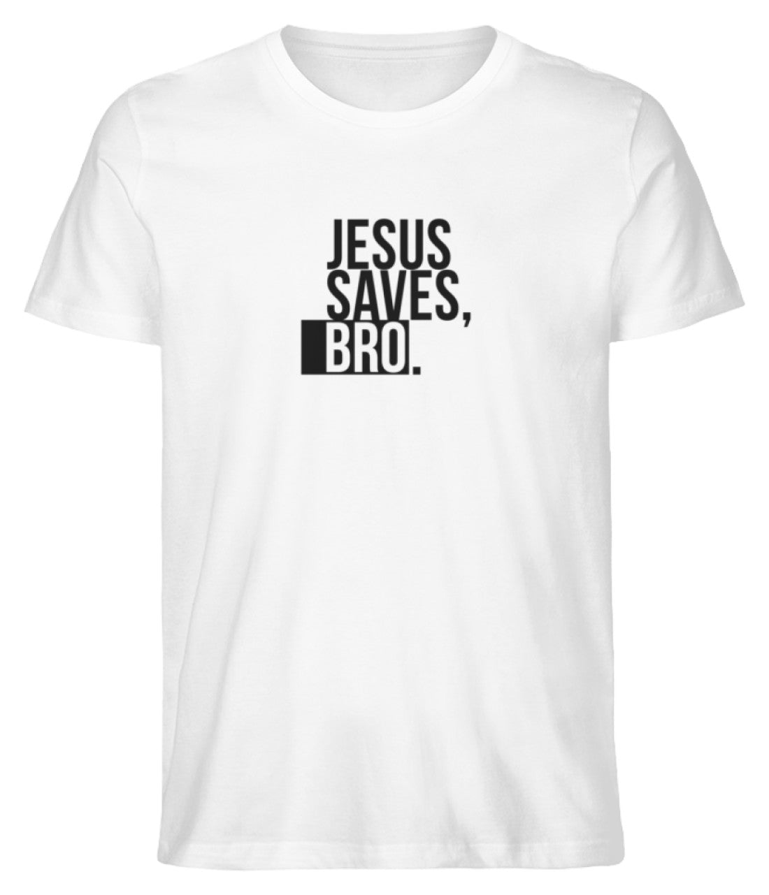 Jesus saves Bro   - Herren Shirt