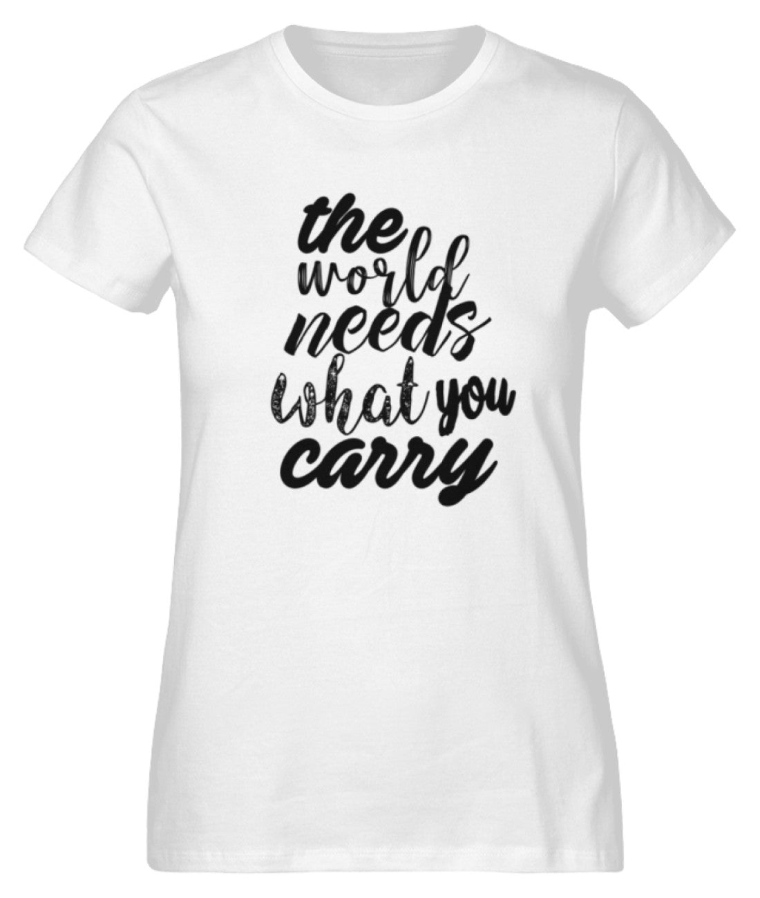 The World Needs What You Carry  - Damen Premium Organic Shirt