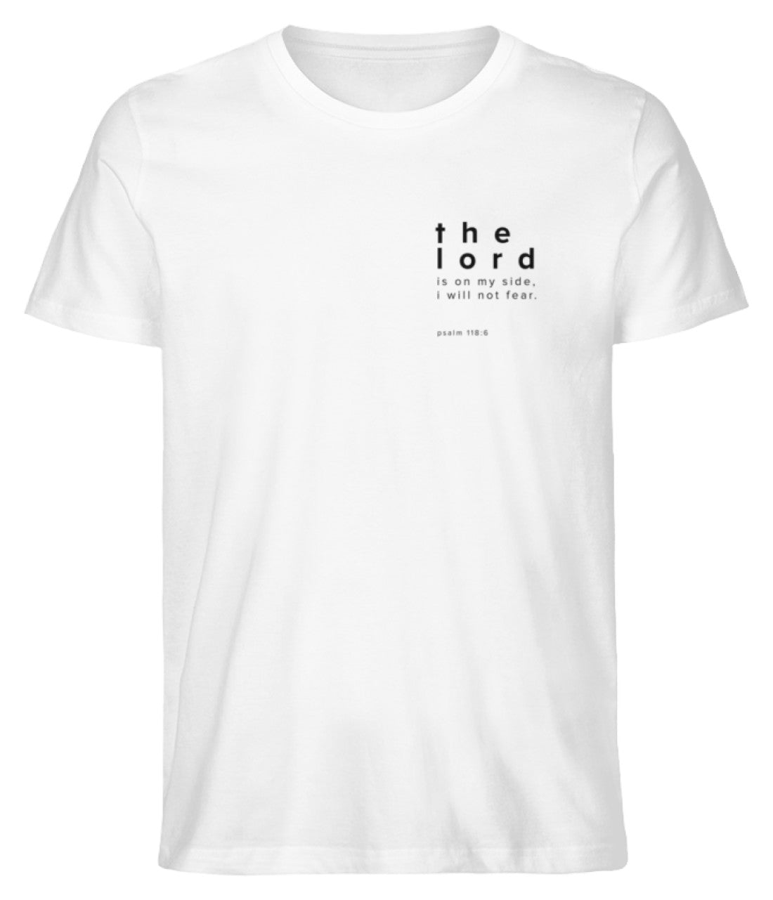 Psalm 118:6  - Herren Shirt