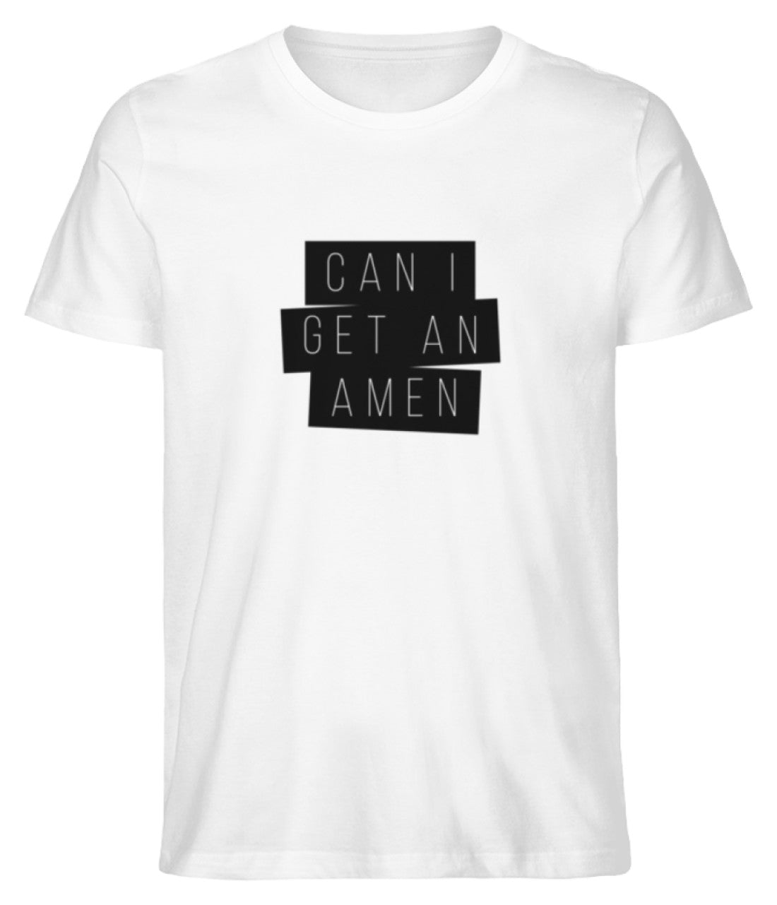 Can I get an Amen  - Herren Shirt